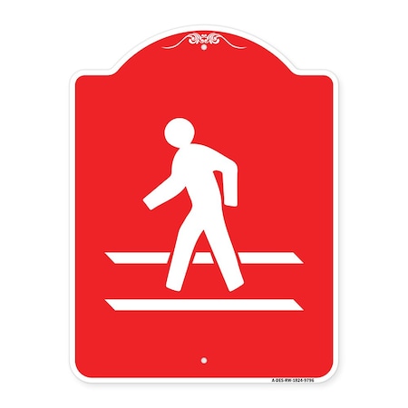 Signmission Pedestrian Crossing Heavy-Gauge Aluminum Architectural Sign, 24" x 18", RW-1824-9796 A-DES-RW-1824-9796
